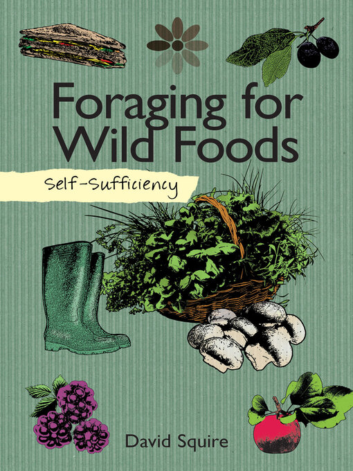 Title details for Foraging for Wild Foods by David Squire - Available